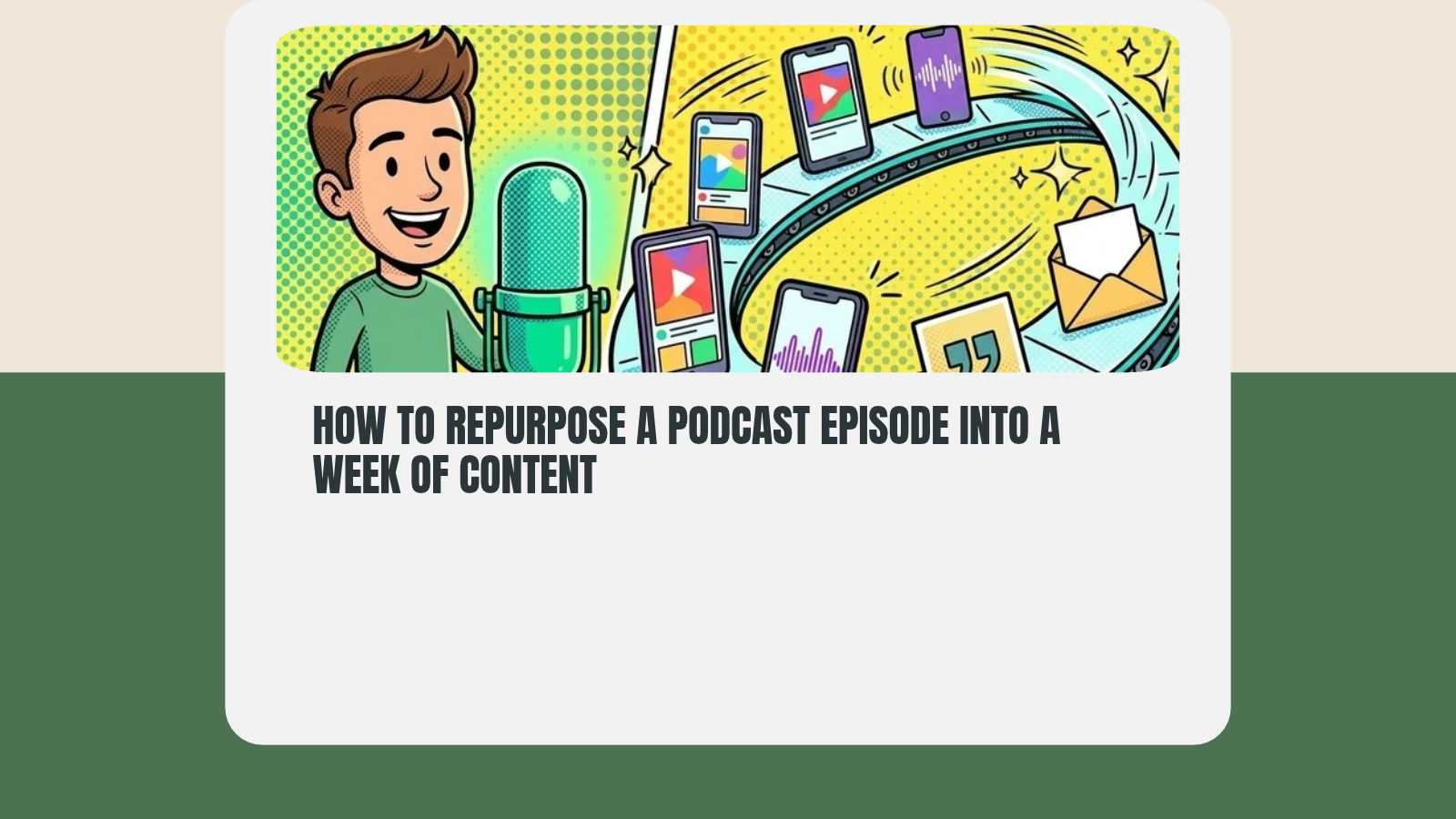 Open Graph / Twitter / LinkedIn asset for How to Repurpose a Podcast Episode Into a Week of Content