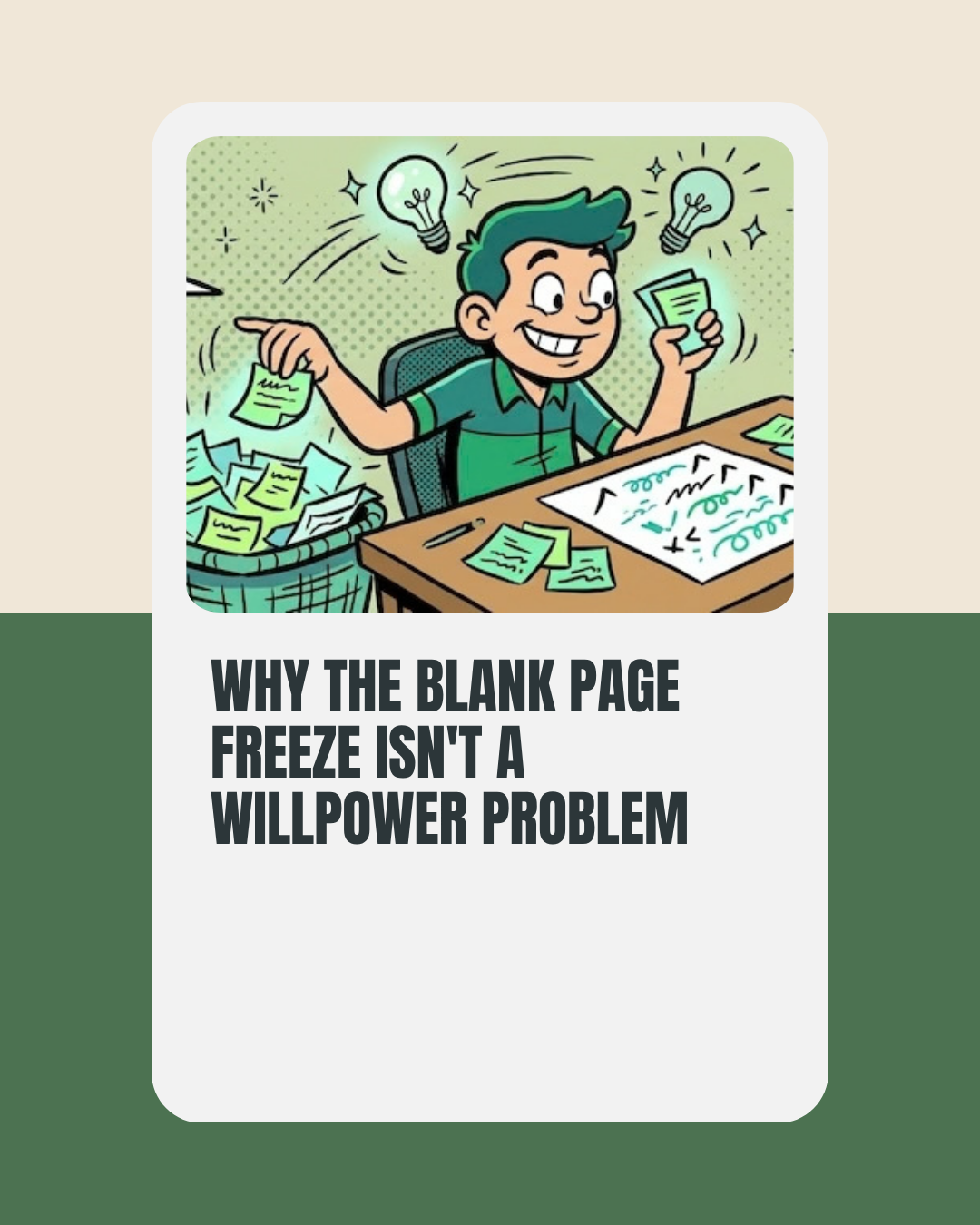 Why the blank page freeze isn't a willpower problem